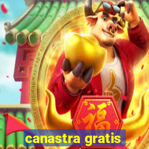 canastra gratis